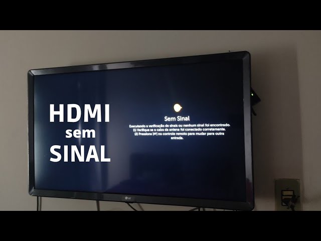 Selecione a entrada HDMI correta usando o controle remoto da TV.
Verifique se o cabo HDMI está corretamente conectado tanto no Nintendo Switch quanto na TV.